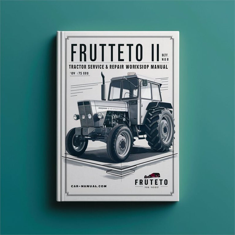 Frutteto II 60 75 85 Tractor Service & Repair Workshop Manual PDF
