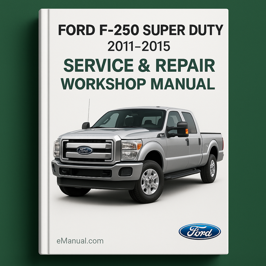 Manual de taller de servicio y reparación de Ford F250 Super Duty 2011-2015