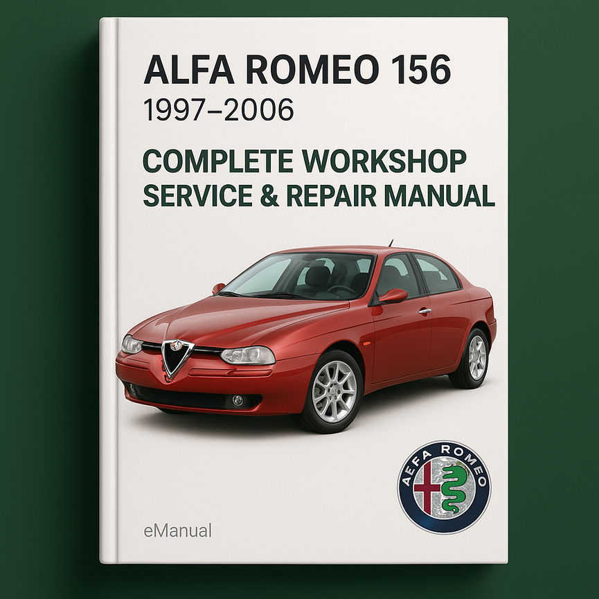 Alfa Romeo 156 Complete Workshop Service Repair Manual 1997 1998 1999 2000 2001 2002 2003 2004 2005 2006