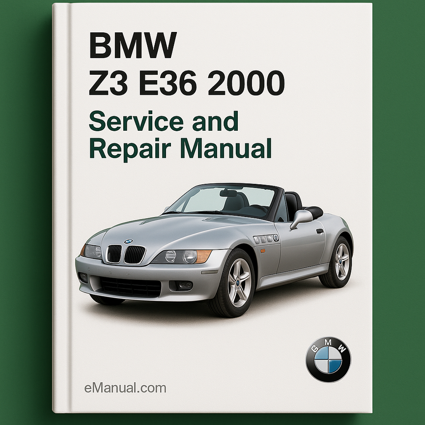 BMW Z3 E36 2000 Service and Repair Manual