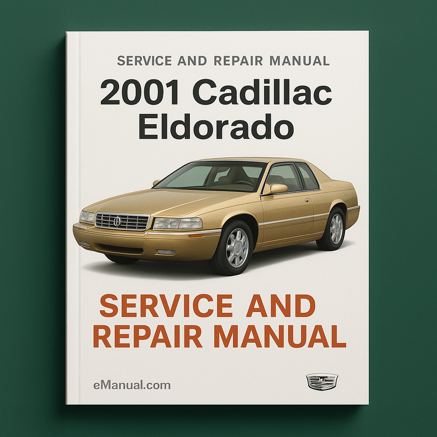 2001 Cadillac Eldorado Service- und Reparaturhandbuch