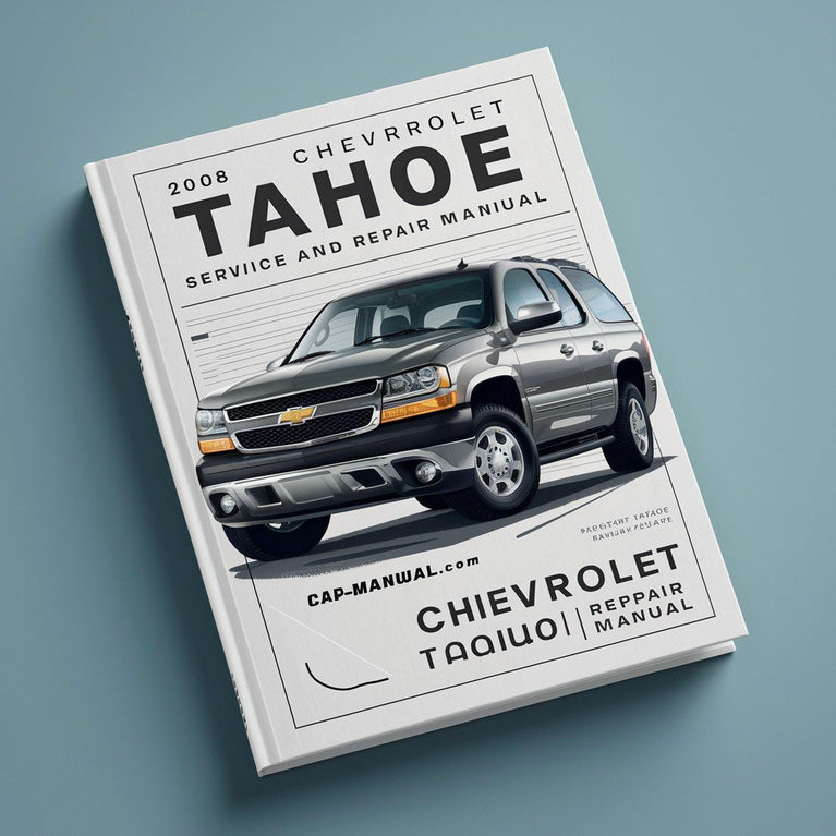 2008 Chevrolet Tahoe Service- und Reparaturhandbuch