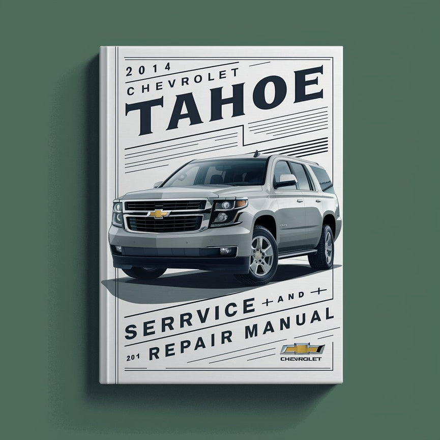 Manual de servicio y reparación de Chevrolet Tahoe 2014