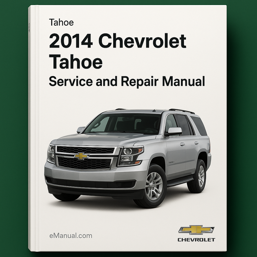 Manual de servicio y reparación de Chevrolet Tahoe 2014