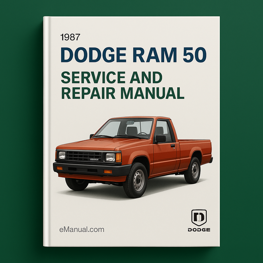 1987 Dodge Ram 50 Service and Repair Manual