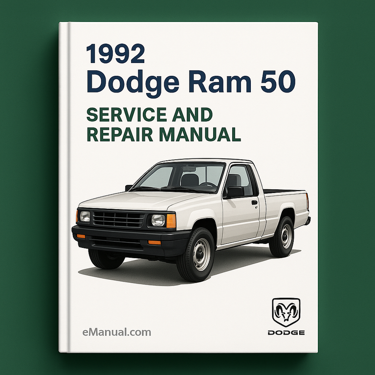1992 Dodge Ram 50 Service and Repair Manual