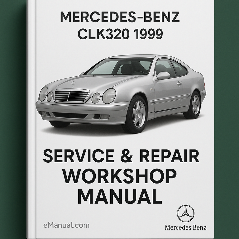 Mercedes Benz CLK320 1999 Service Repair Workshop Manual