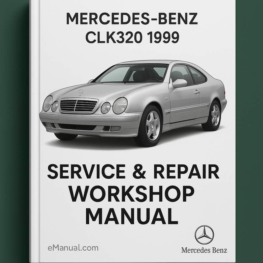Mercedes Benz CLK320 1999 Service-Reparatur-Werkstatthandbuch