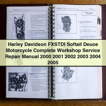 Manual completo de reparación y servicio de taller de motocicletas Harley Davidson FXSTDI Softail Deuce 2000 2001 2002 2003 2004 2005