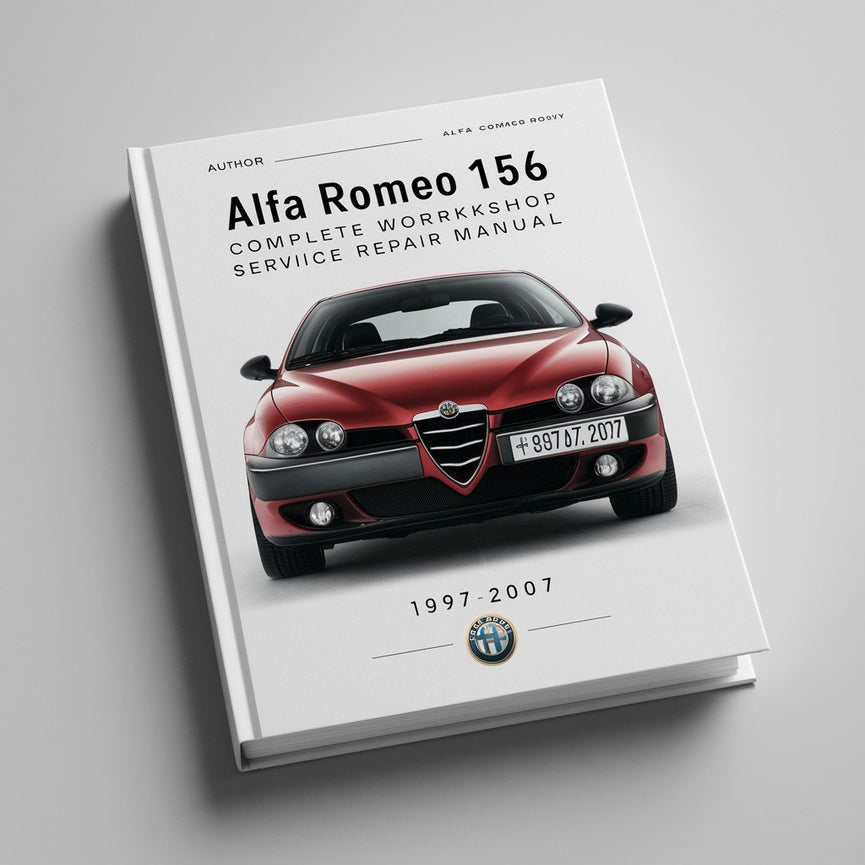 Alfa Romeo 156 Complete Workshop Service Repair Manual 1997 1998 1999 2000 2001 2002 2003 2004 2005 2006 2007