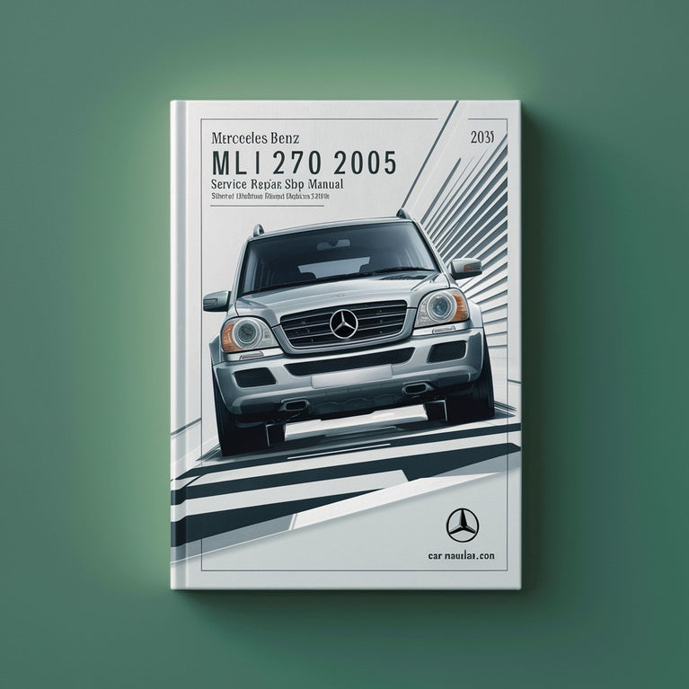 Mercedes Benz ML 270 1999-2005 Service-Reparaturwerkstatthandbuch