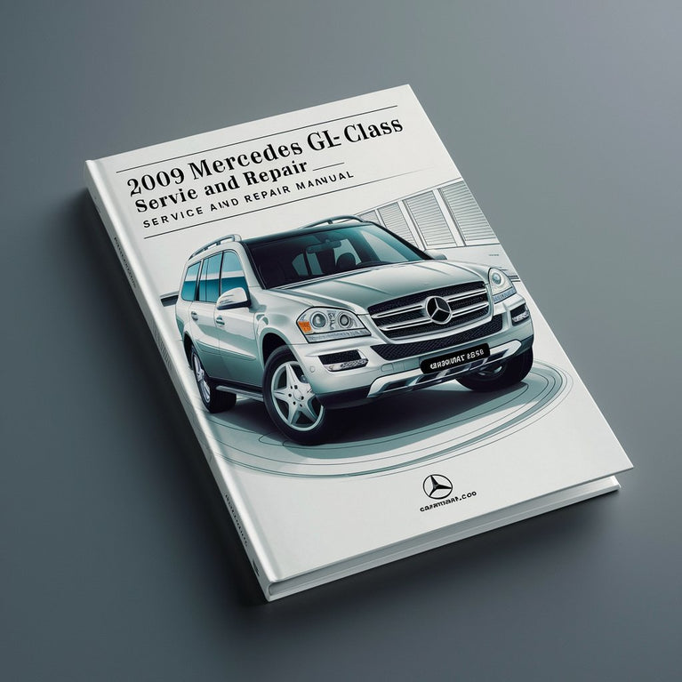 2009 Mercedes GL-Klasse (X164) Service- und Reparaturhandbuch