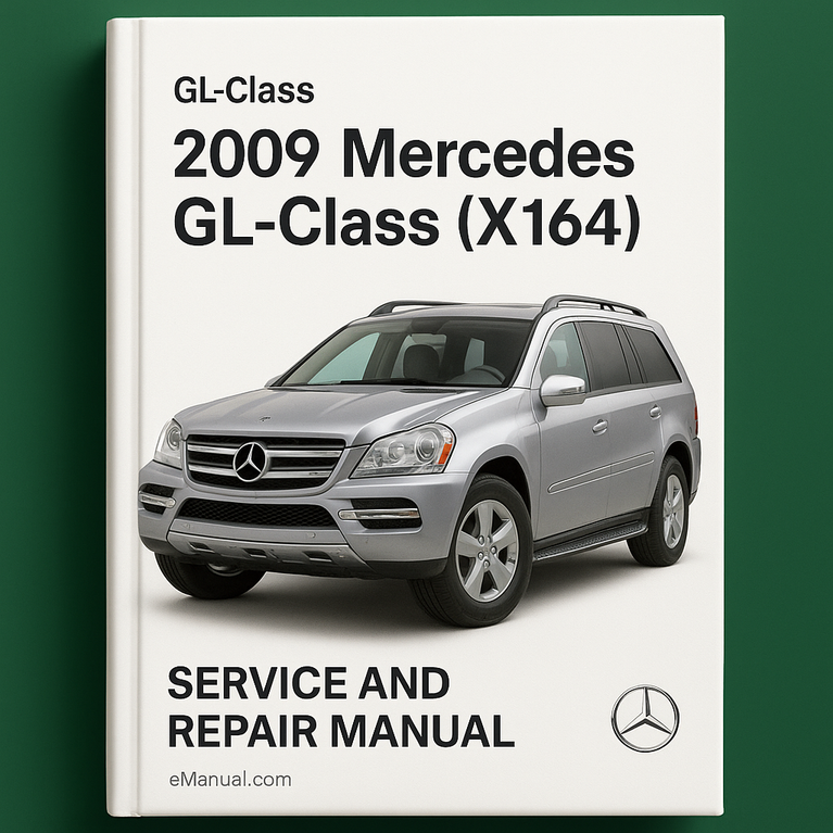 2009 Mercedes GL-Class (X164) Service and Repair Manual