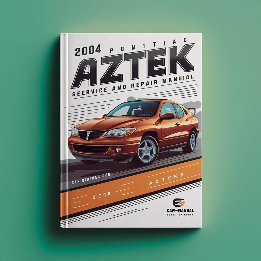 Manual de servicio y reparación de Pontiac Aztek 2004