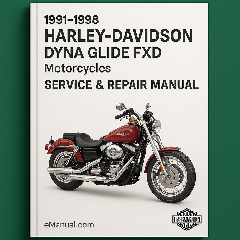 Service- und Reparaturhandbuch für Harley-Davidson Dyna Glide FXD-Motorräder von 1991–1998 (Kostenlose Vorschau, perfekt für Heimwerker)