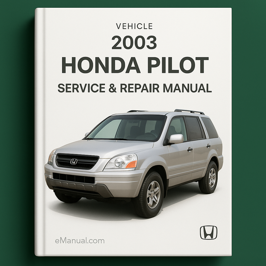 2003 Honda Pilot Service & Repair Manual