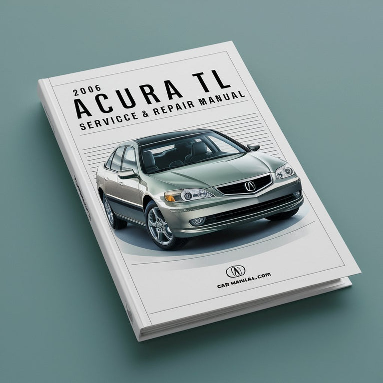 2006 Acura TL Service & Repair Manual