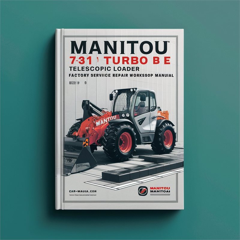 Manitou MLT 731 LSU Turbo B E2 Telescopic Loader Service Repair Workshop Manual