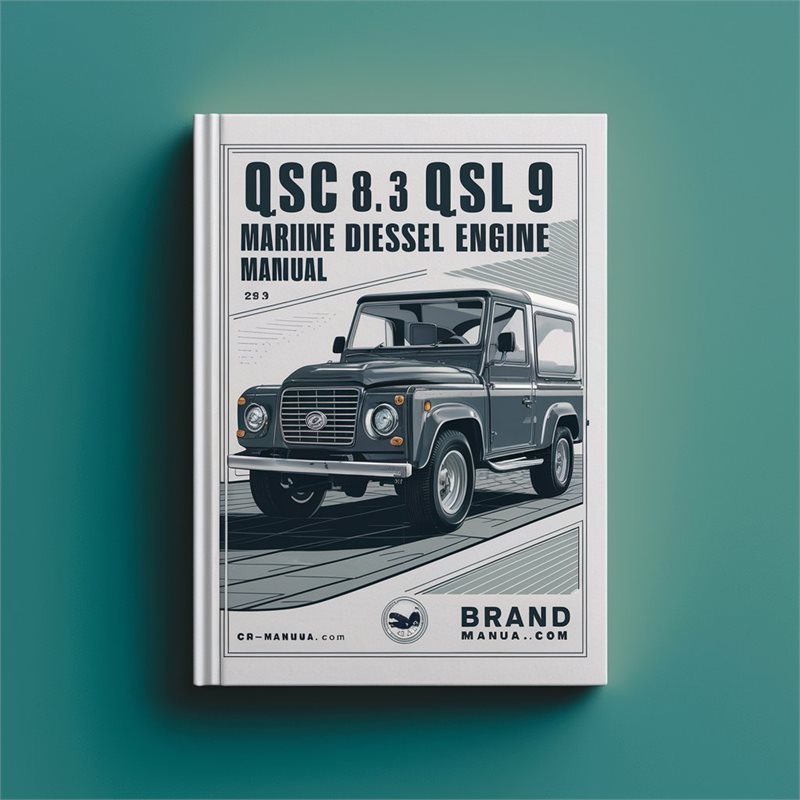 QSC 8.3 QSL 9 Marine Diesel Engine Service Repair Workshop Manual PDF