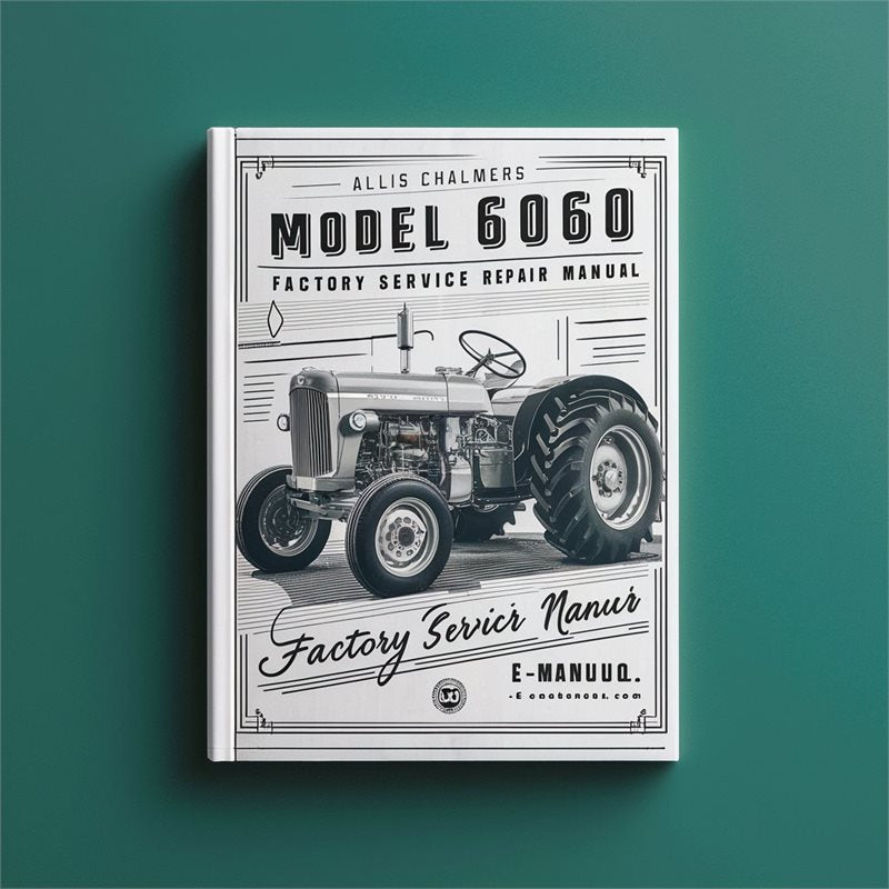 Allis Chalmers Model 6060 Tractor Service Repair Workshop Manual