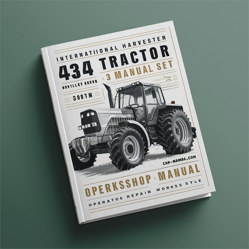 International Harvester 434 Tractor 3 Set Operators Service Repair Workshop Manual PDF