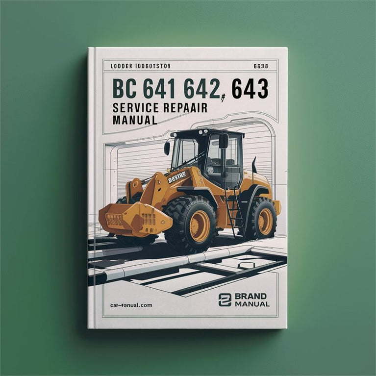 BC 641 642 643 Loader 6566135 Service Repair Workshop Manual PDF