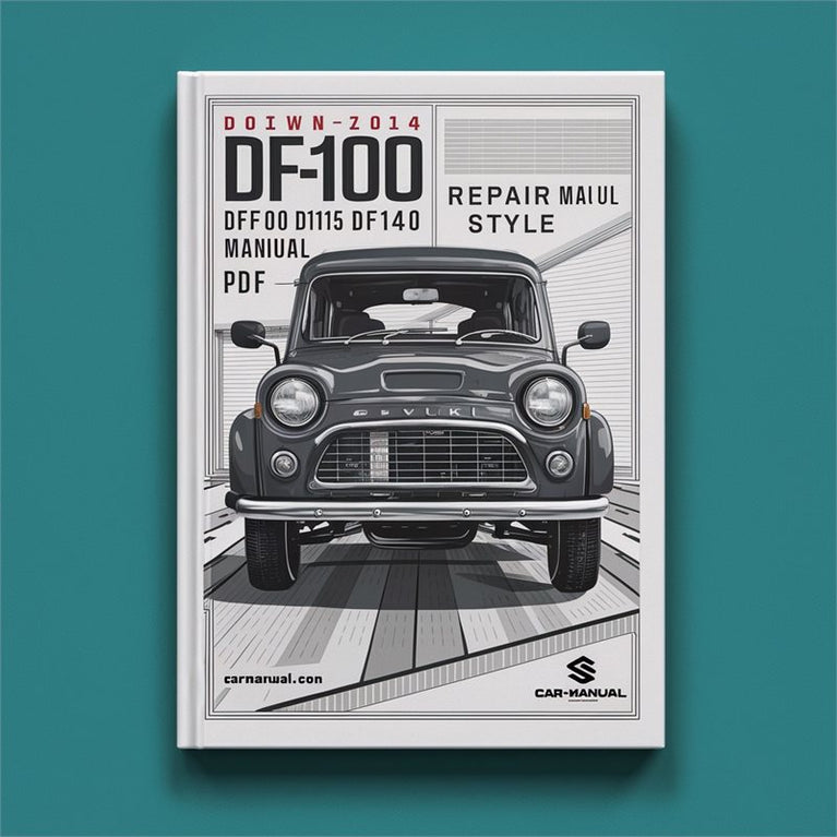 2013-2014 Suzuki DF100 DF115 DF140 Service Repair Workshop Manual PDF