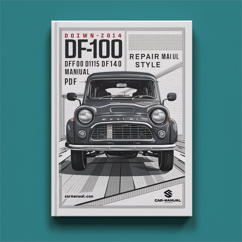 2013-2014 Suzuki DF100 DF115 DF140 Service Repair Workshop Manual PDF