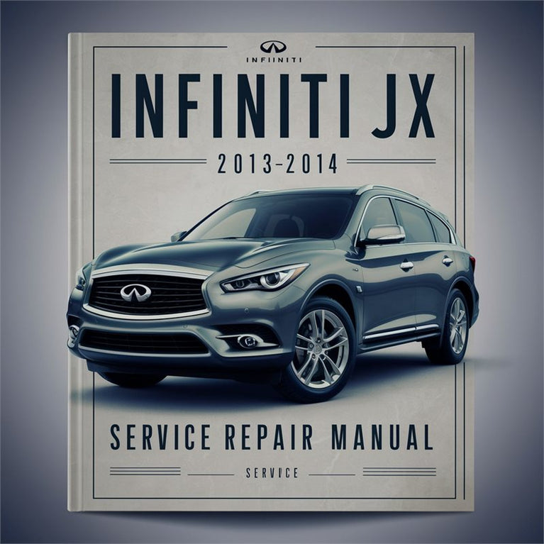 INFINITI JX 2013-2014 Service Repair Manual PDF