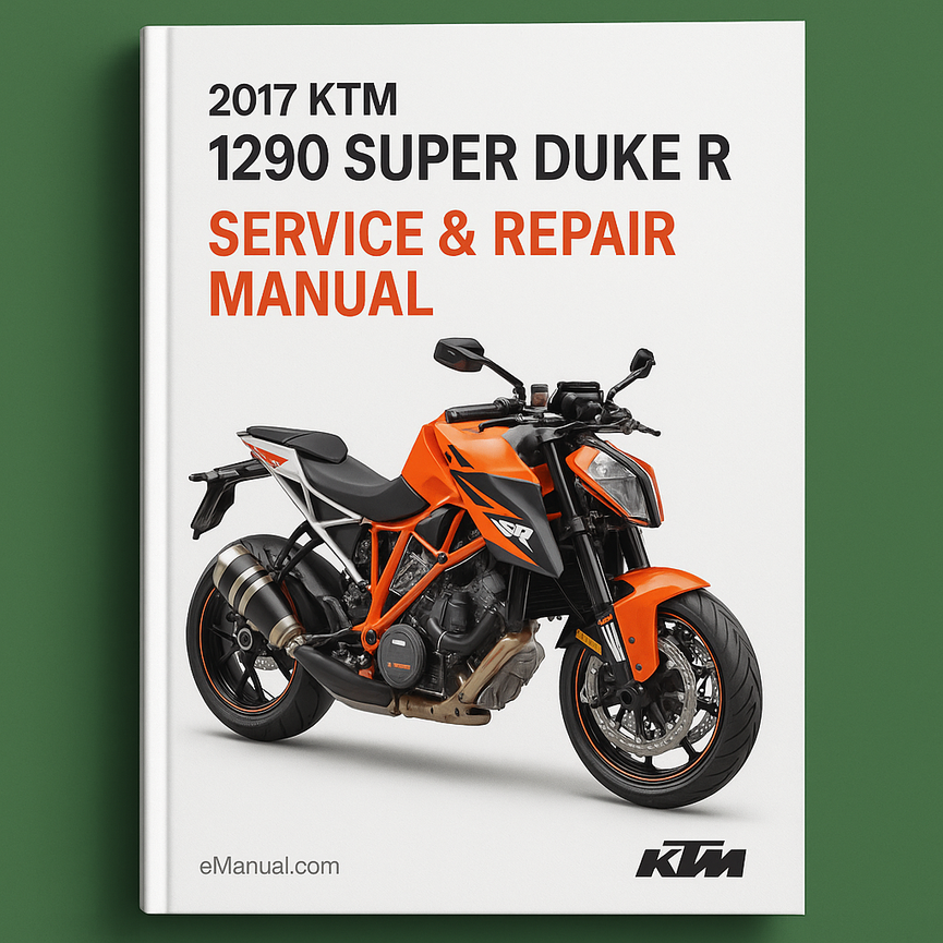2017 KTM 1290 Super Duke R Service Repair Manual