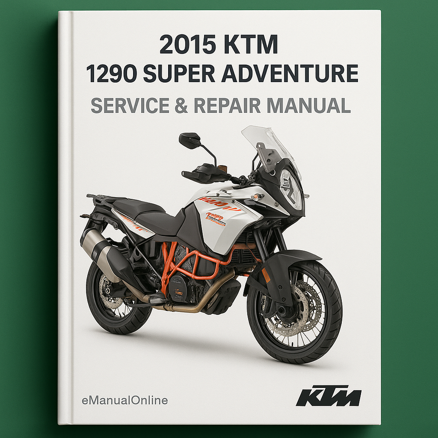 2015 KTM 1290 Super Adventure Service Repair Manual