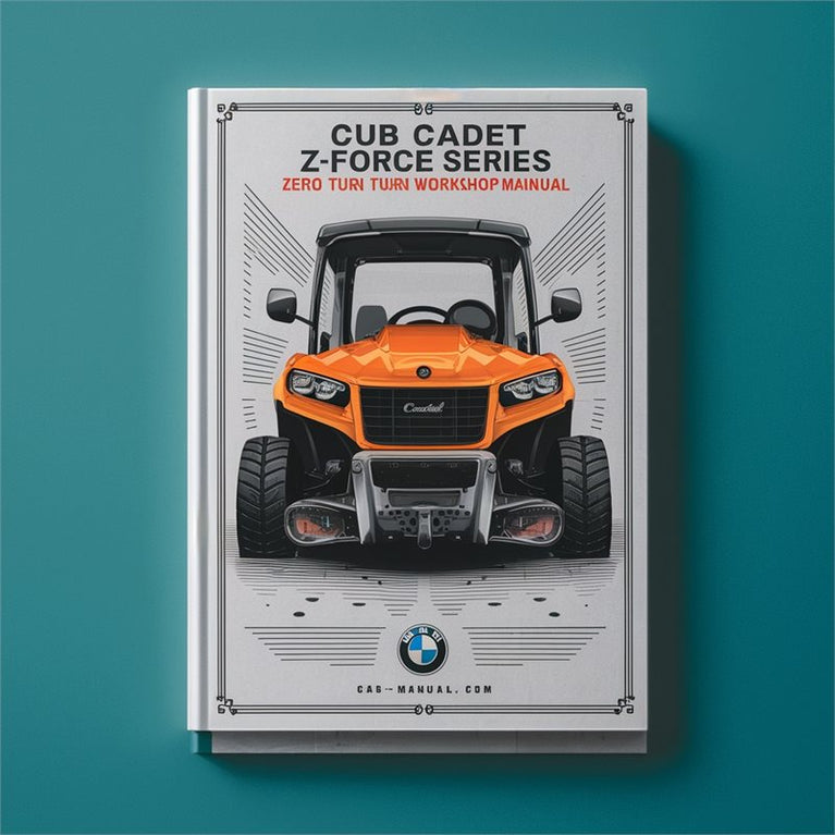 Cub Cadet Z Force Series Zero Turn Service Repair Workshop Manual PDF