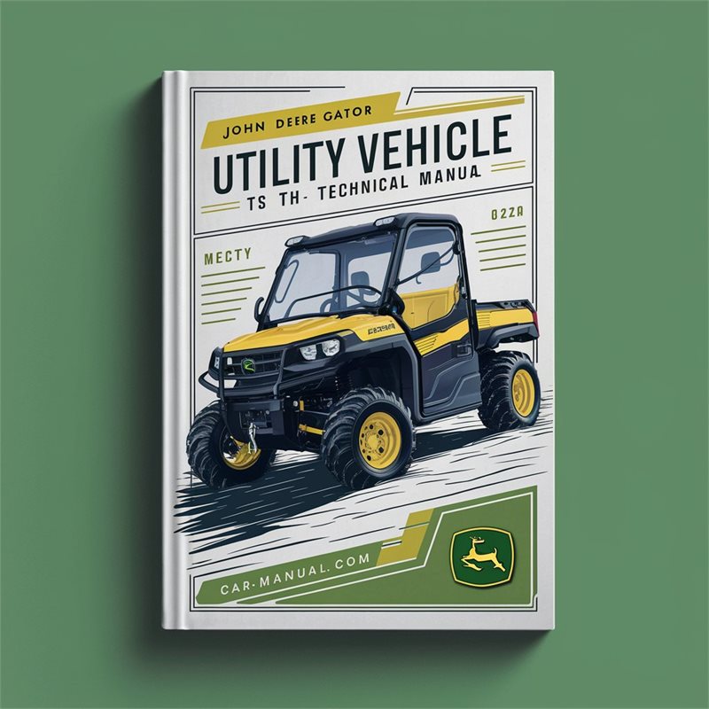 John Deere Gator Utility Vehicle TS TH 6x4 Service Repair Workshop Manual PDF