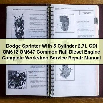 Manual de reparación y servicio de taller completo de Dodge Sprinter con motor diésel Common Rail de 5 cilindros y 2,7 ​​l CDI OM612 OM647