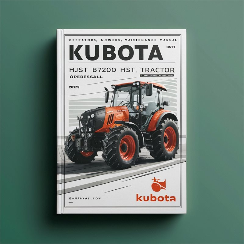 Kubota B6200 HST B7200 B6200HST B7200SHT Tractor Operators Owners Service Repair Workshop Manual