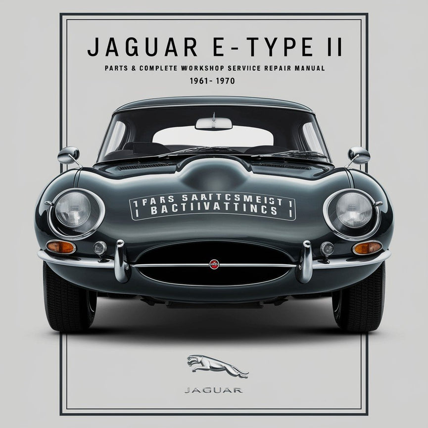 Manual de reparación y servicio de taller completo y piezas del Jaguar E-Type Serie I y II 1961 1962 1963 1964 1965 1966 1967 1968 1969 1970