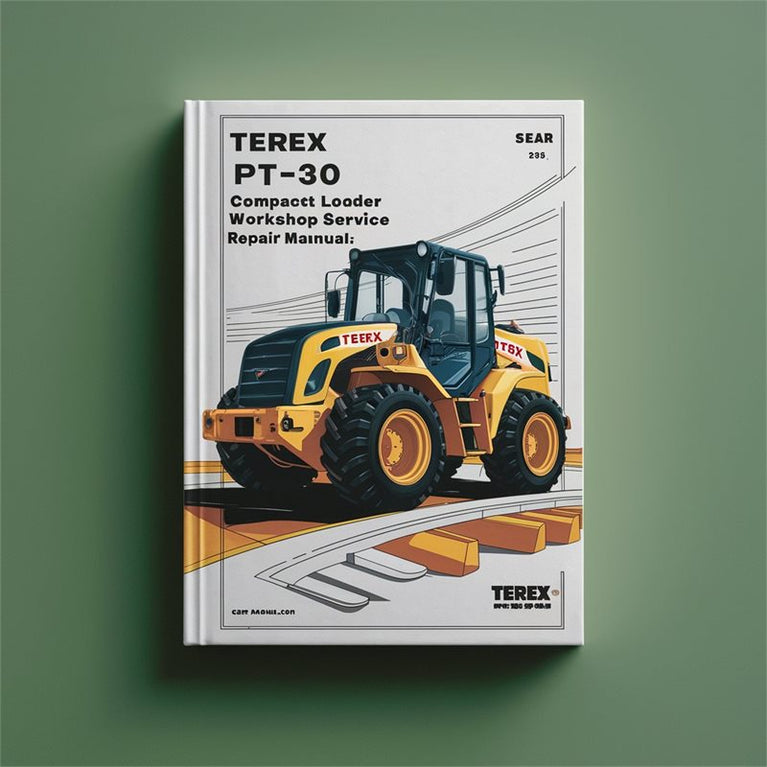 Terex PT-30 PT30 Compact Loader Service Repair Workshop Manual PDF
