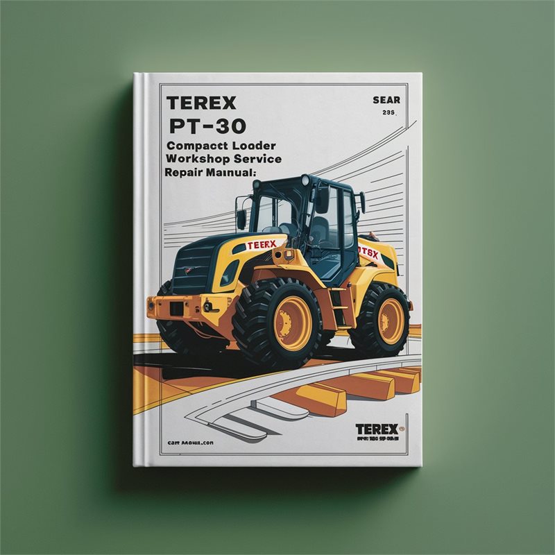 Terex PT-30 PT30 Compact Loader Service Repair Workshop Manual PDF