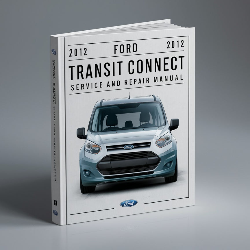 Manual de servicio y reparación de Ford Transit Connect 2012