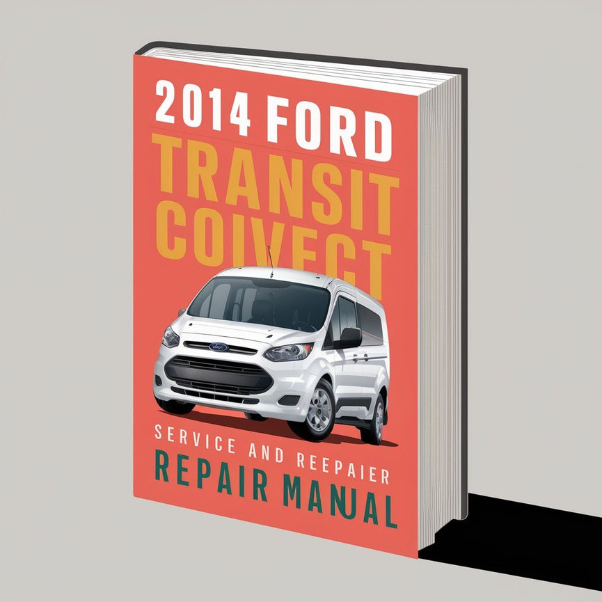 Manual de servicio y reparación de Ford Transit Connect 2014