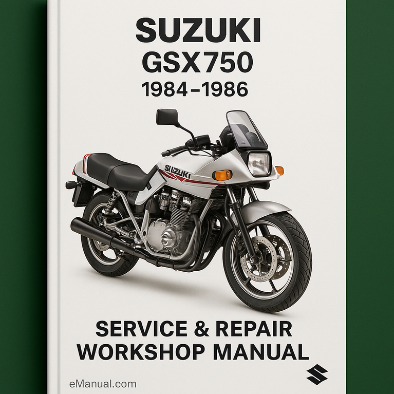 Suzuki GSX750 1984-1986 Service Repair Workshop Manual