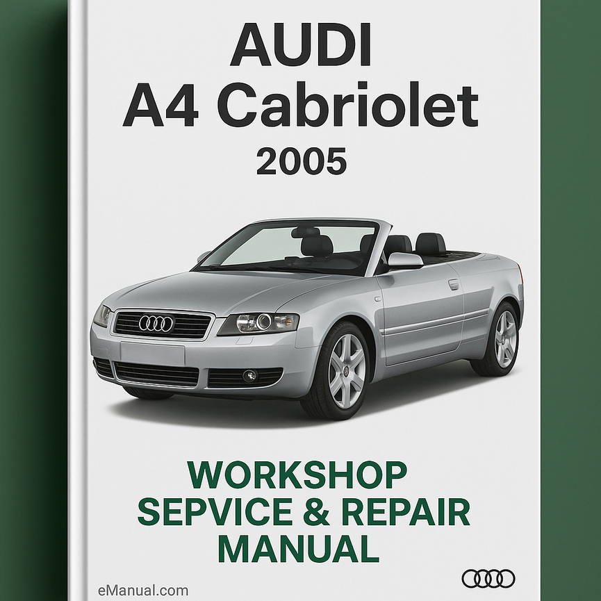 Manual de taller, servicio y reparación del Audi A4 Cabriolet 2005