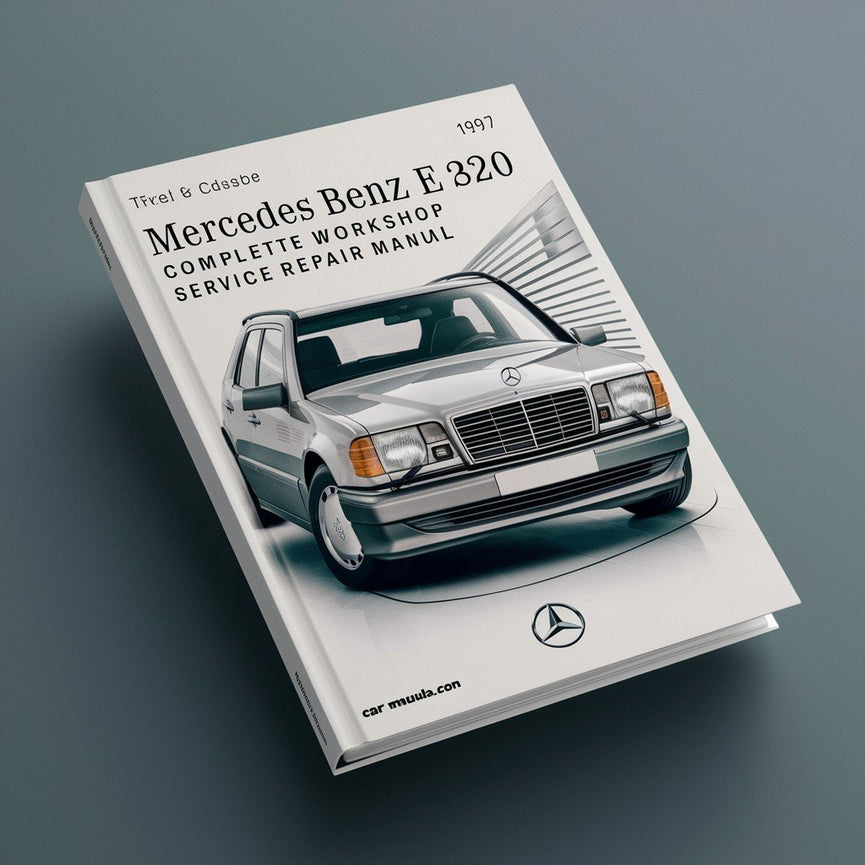 Mercedes Benz E 320 Complete Workshop Service Repair Manual 1996 1997