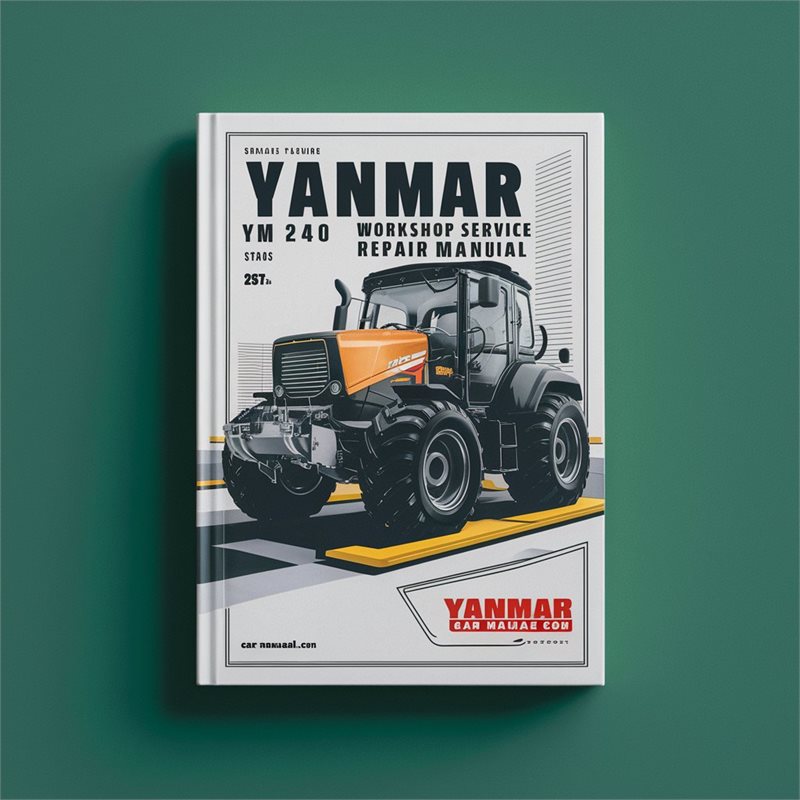 Yanmar YM 240 Service Repair Workshop Manual PDF