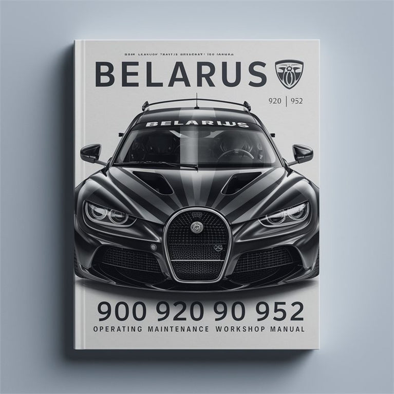 Belarus 900 920 950 952 Operating Maintenance Workshop Manua