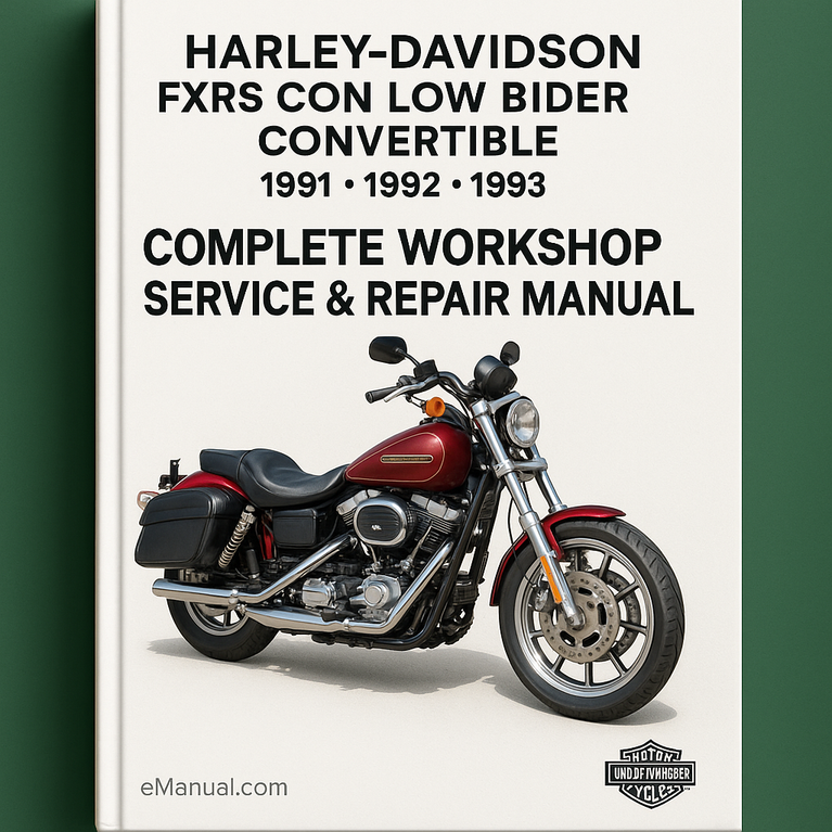 Harley Davidson FXRS Con Low Rider Convertible Complete Workshop Service Repair Manual 1991 1992 1993