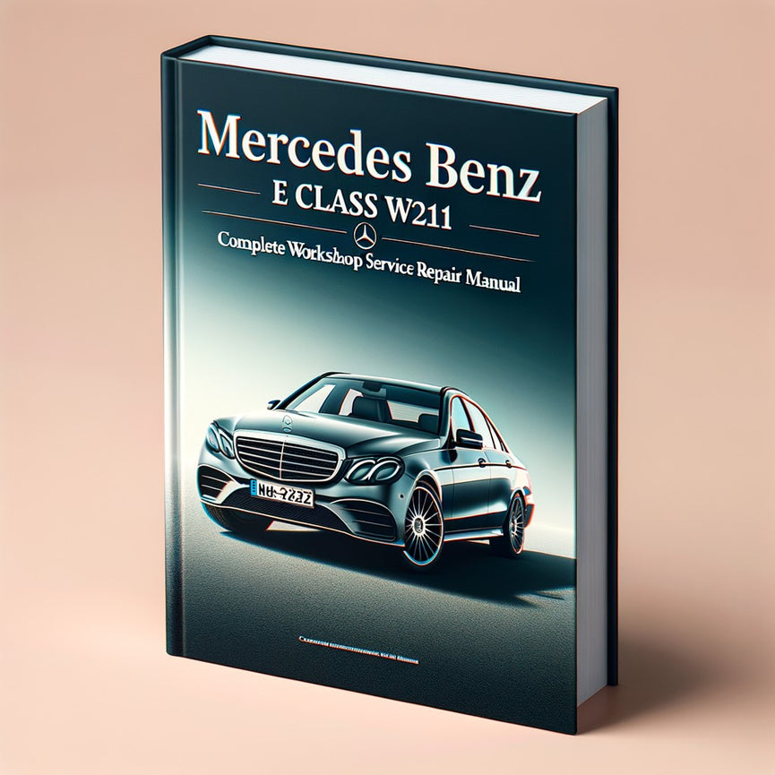 Manual de servicio y reparación completo del taller Mercedes Benz Clase E W211