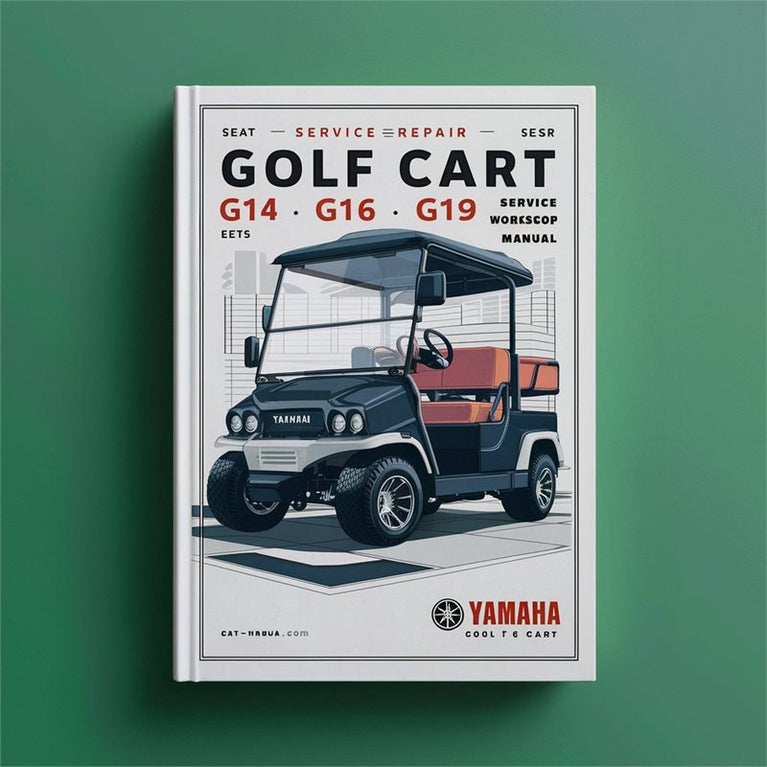 Yamaha Golf Cart G11 G14 G16 G19 G20 Service Repair Workshop Manual Pdf