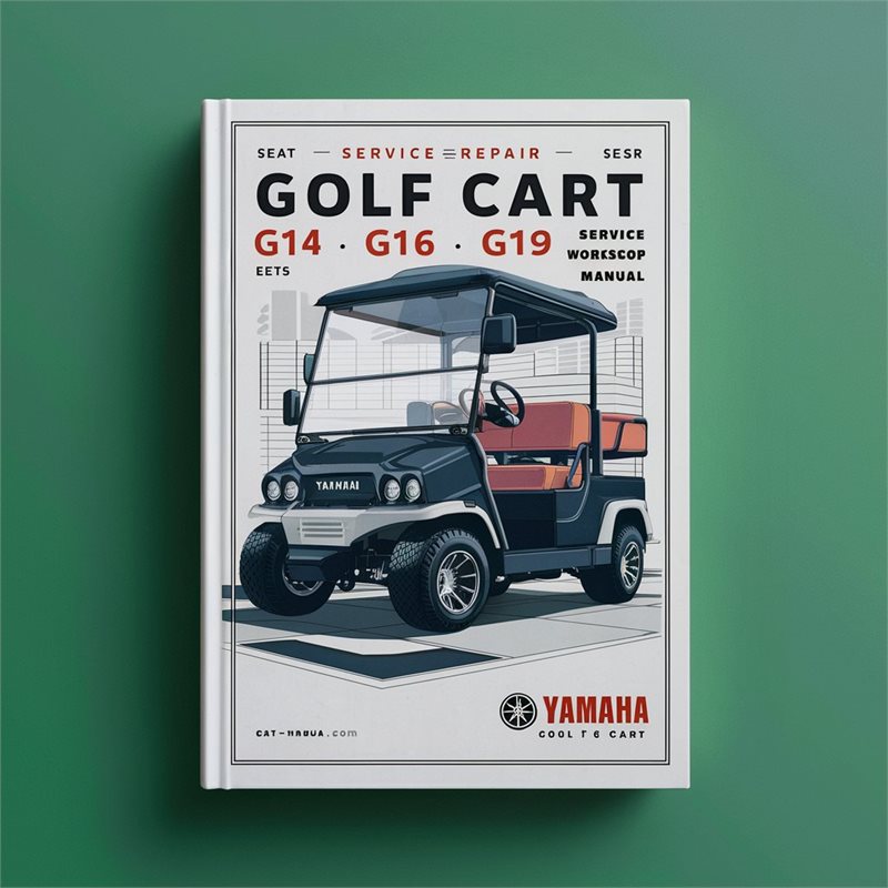 Yamaha Golf Cart G11 G14 G16 G19 G20 Service Repair Workshop Manual Pdf