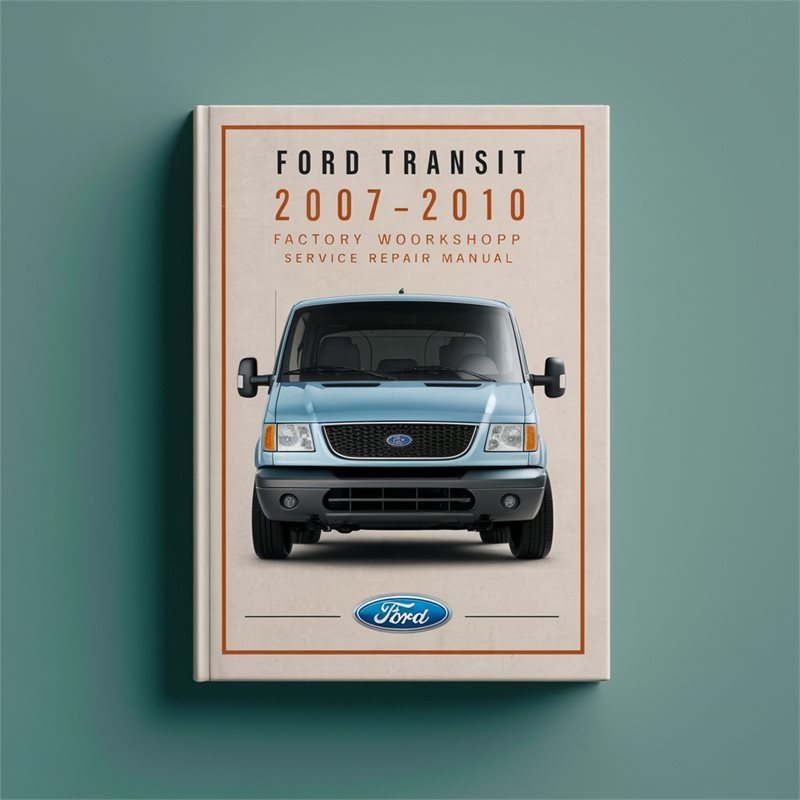 2007-2010 Ford Transit Service Repair Workshop Manual PDF